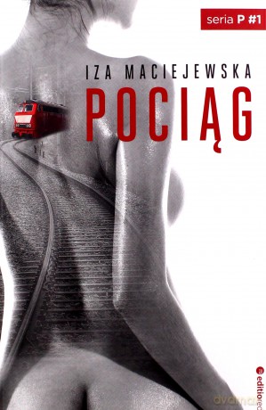 Pociąg - Iza Maciejewska [KSIĄŻKA]