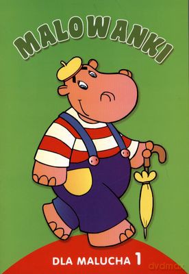 Malowanki dla malucha 1 hipopotam [KSIĄŻKA]