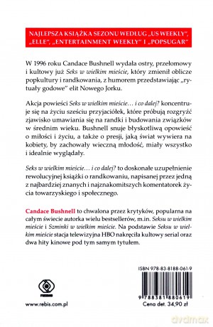 Seks w wielkim mieście... i co dalej? - Candace Bushnell [KSIĄŻKA]