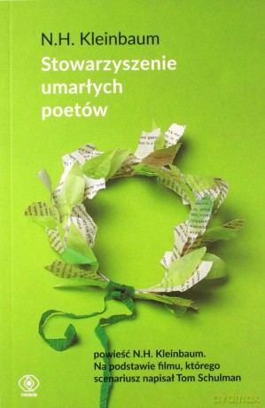 Stowarzyszenie umarłych poetów - N.H. Kleinbaum [KSIĄŻKA]