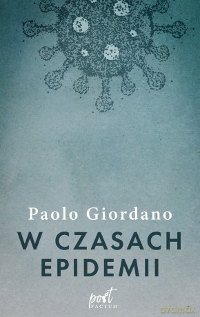 W czasach epidemii - Paolo Giordano [KSIĄŻKA]