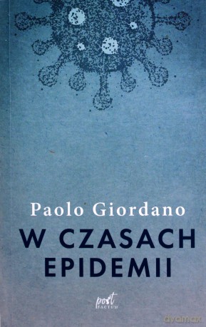 W czasach epidemii - Paolo Giordano [KSIĄŻKA]
