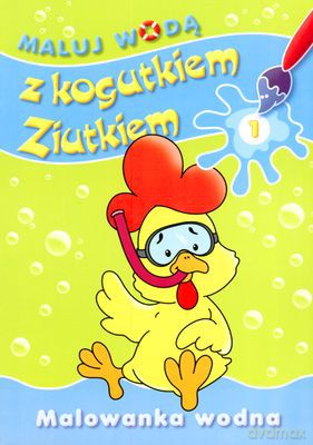 Maluj wodą z kog.Ziutkiem 1 [KSIĄŻKA]