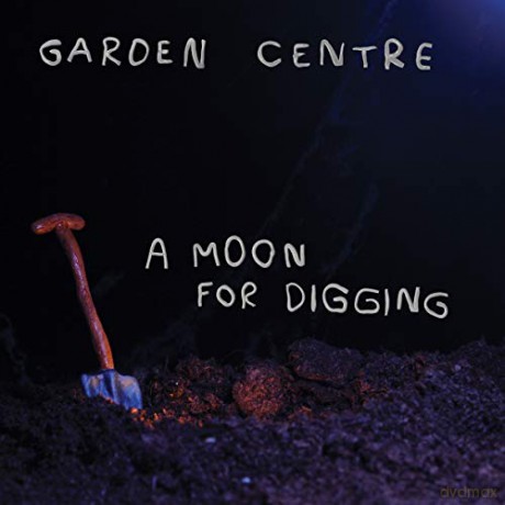 Garden Centre: A Moon For Digging [Winyl]