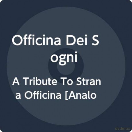 Officina Dei Sogni: A Tribute To Strana Officina [Winyl]