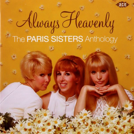 Paris Sisters: Always Heavenly - The Paris Sisters Anthology [CD]