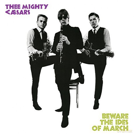 Thee Mighty Caesars: Beware The Ides Of March [Winyl]