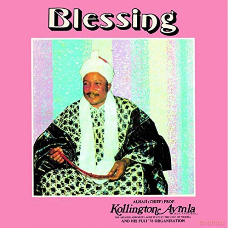 Kollington Ayinla And His Fuji 78 Organisation: Blessing [Winyl]