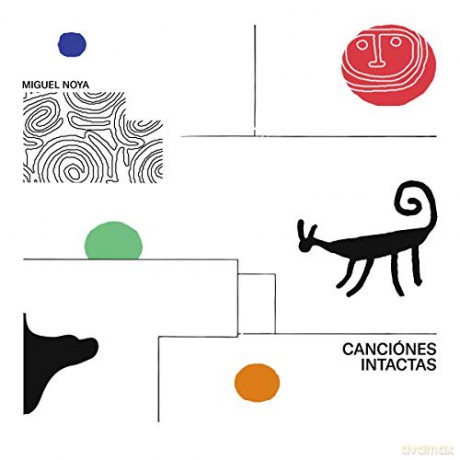 Miguel Noya: Canciones Intactas [Winyl]
