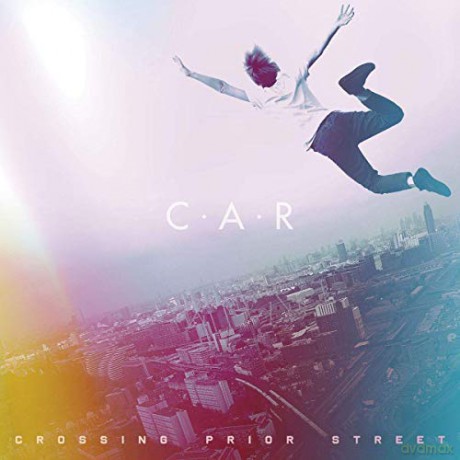 C.A.R.: Crossing Prior Street [Winyl]