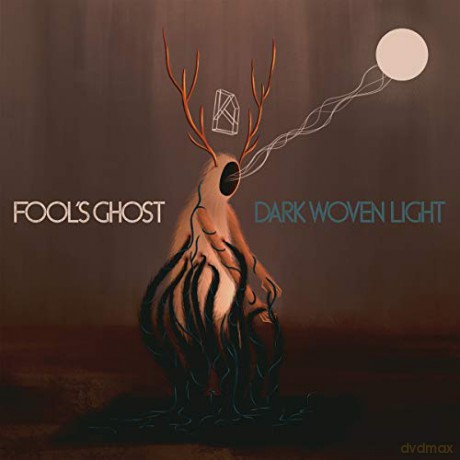 Fools Ghost: Dark Woven Light [CD]