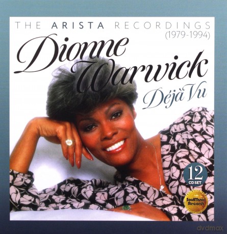 Dionne Warwick: Deja Vu - The Arista Recordings (1979-1984) [12CD]
