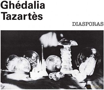 Ghedalia Tazartes: Diasporas (Coloured) [Winyl]