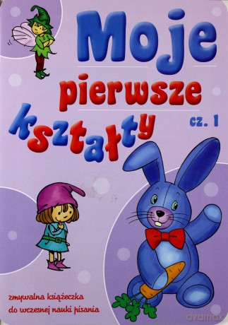 Moje pierwsze kształty cz.I (książeczka zmywalna) [KSIĄŻKA]