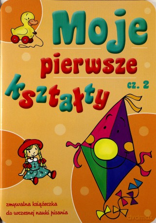 Moje pierwsze kształty cz.II (książeczka zmywalna) [KSIĄŻKA]