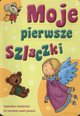 Moje pierwsze szlaczki  (zmywalana książeczka) [KSIĄŻKA]