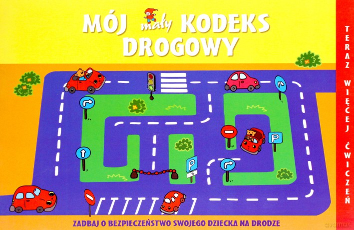 Mój mały kodeks drogowy [KSIĄŻKA]