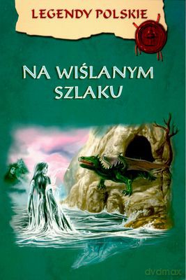 Na wiślanym szlaku [KSIĄŻKA]