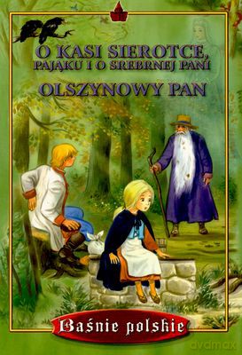 O Kasi sierotce, pajaku i... [KSIĄŻKA]