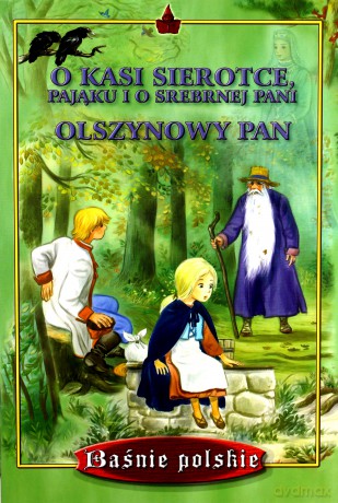 O Kasi sierotce, pajaku i... [KSIĄŻKA]