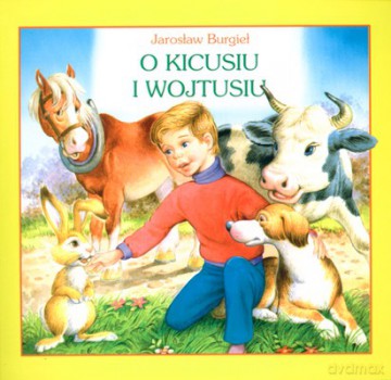 O Kicusiu i Wojtusiu [KSIĄŻKA]
