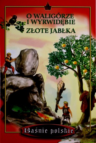 O waligórze i wyrwidębie [KSIĄŻKA]
