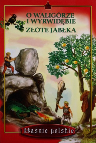 O waligórze i wyrwidębie [KSIĄŻKA]