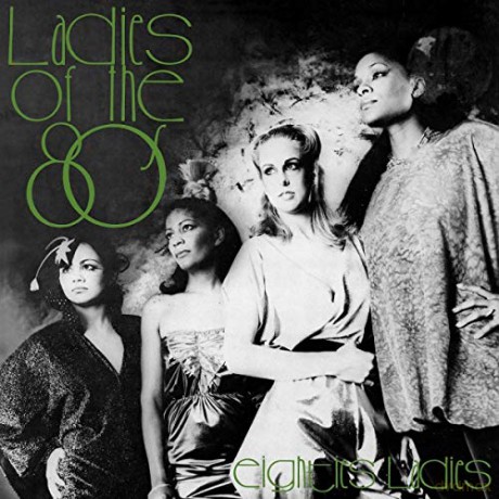 Eighties Ladies: Ladies Of The Eighties [CD]