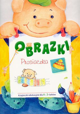 Obrazki prosiaczka [KSIĄŻKA]
