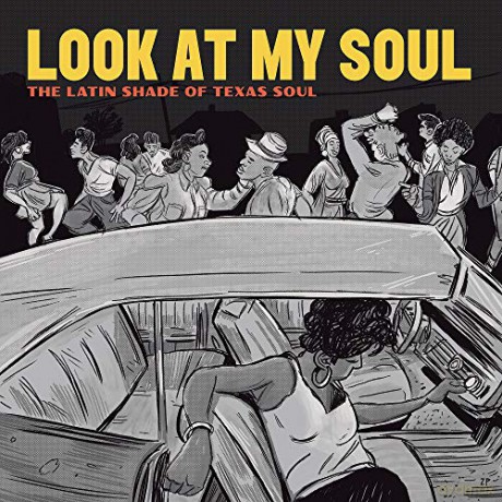 Look At My Soul The Latin Shade of Texas Soul [Winyl]