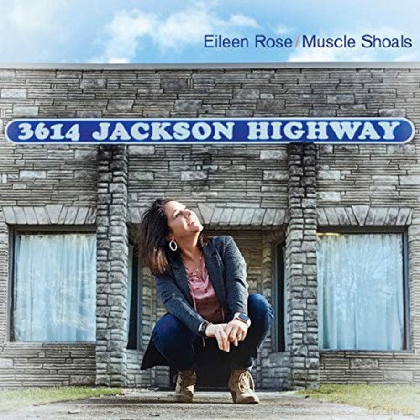 Eileen Rose: Muscle Shoals [CD]