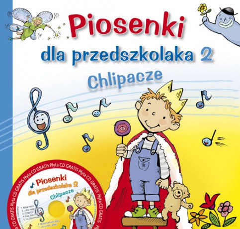 Piosenki dla przedszkolaka 2: Chlipacze - Danuta Zawadzka [KSIĄŻKA]+[CD]