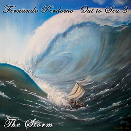 Fernando Perdomo: Out To Sea 3 - The Storm [CD]