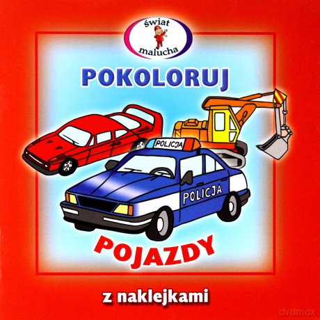 Pokoloruj - Pojazdy [KSIĄŻKA]