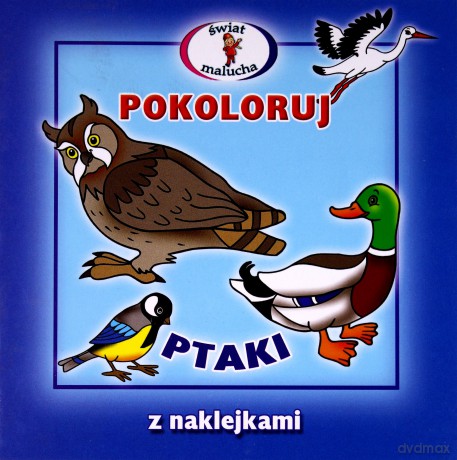 Pokoloruj - Ptaki [KSIĄŻKA]