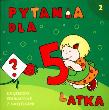 Pytania dla 5-latka (cz.2) [KSIĄŻKA]