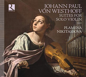 Plamena Nikitassova: Von Westhoff: Suites For Solo Violin [CD]