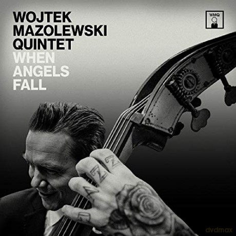 Wojtek Mazolewski Quintet: When Angels Fall [CD]