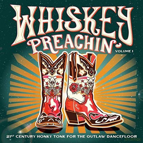 Whiskey Preachin Volume 1 [Winyl]