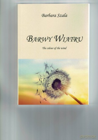 Barwy wiatru - Barbara Szala [KSIĄŻKA]