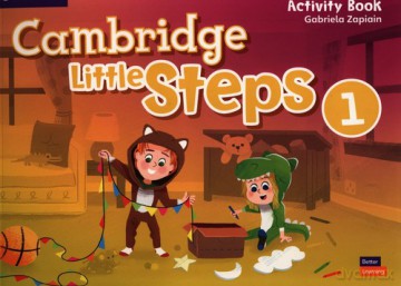 Cambridge Little Steps Level 1 Activity Book American English - Gabriela Zapiain [KSIĄŻKA]
