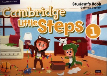 Cambridge Little Steps Level 1 Student's Book - Gabriela Zapiain [KSIĄŻKA]
