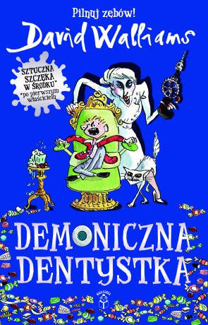 Demoniczna dentystka - David Walliams [KSIĄŻKA]