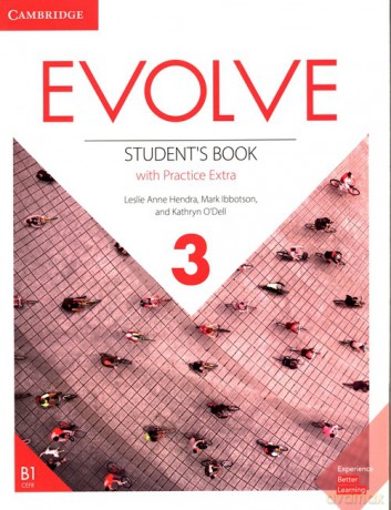 Evolve 3 Student's Book with Practice Extra - Anne Hendra Leslie, Mark Ibbotson [KSIĄŻKA]