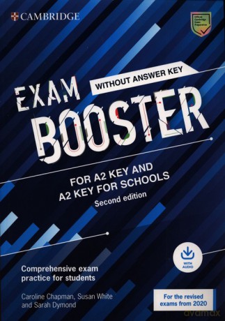 Exam Booster for A2 Key and A2 Key for Schools without Answer Key with Audio for the Revised 2020 Exams - Caroline Chapman, Susan White [KSIĄŻKA]