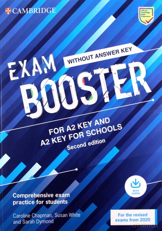 Exam Booster for A2 Key and A2 Key for Schools without Answer Key with Audio for the Revised 2020 Exams - Caroline Chapman, Susan White [KSIĄŻKA]