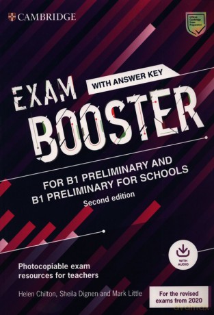 Exam Booster for B1 Preliminary and B1 Preliminary for Schools with Answer Key with Audio for the Revised 2020 Exams - Helen Chilton, Sheila Dignen [KSIĄŻKA]