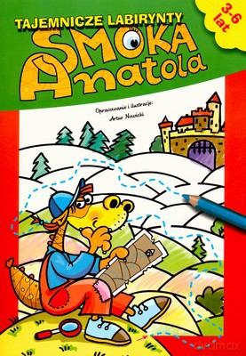 Tajemnicze labirynty smoka Anatola [KSIĄŻKA]
