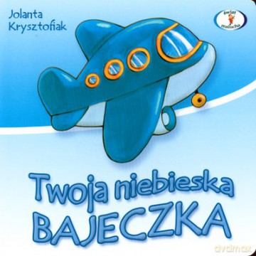 Twoja niebieska bajeczka [KSIĄŻKA]
