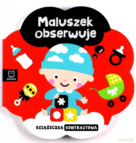 Książeczka kontrastowa Maluszek obserwuje [KSIĄŻKA]